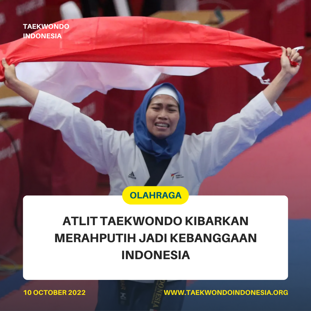 ATLIT TAEKWONDO KIBARKAN MERAH PUTIH JADI KEBANGGAAN INDONESIA  PRATAMAS TAEKWONDO SCHOOL