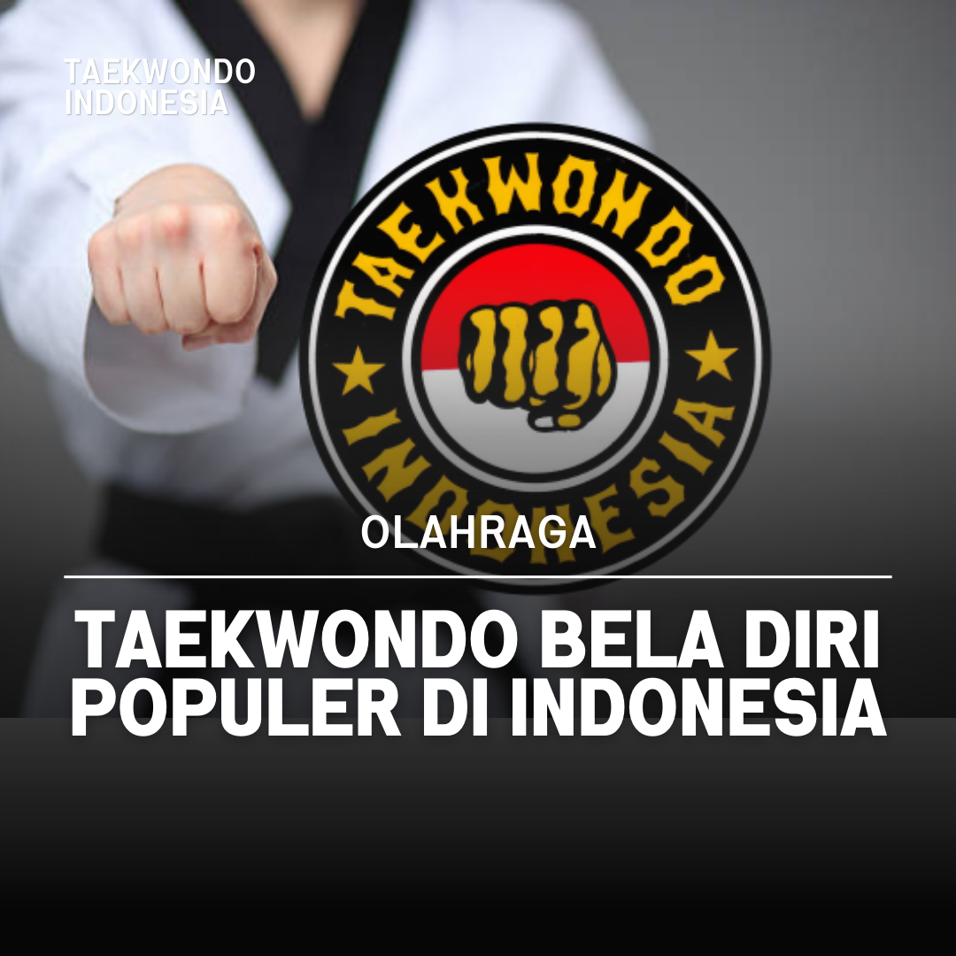 Kejuaraan Dunia Taekwondo: Puncak Prestasi dalam Seni Bela Diri PRATAMAS TAEKWONDO SCHOOL